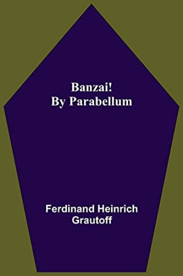 Banzai! By Parabellum