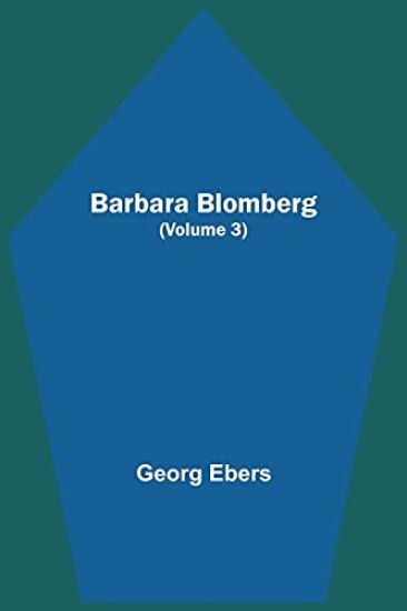 Barbara Blomberg (Volume 3)