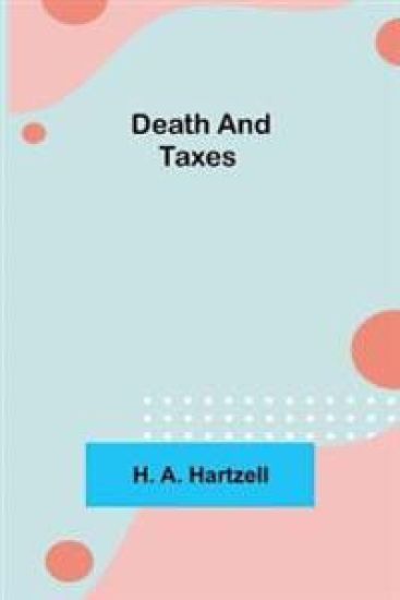 Death and Taxes