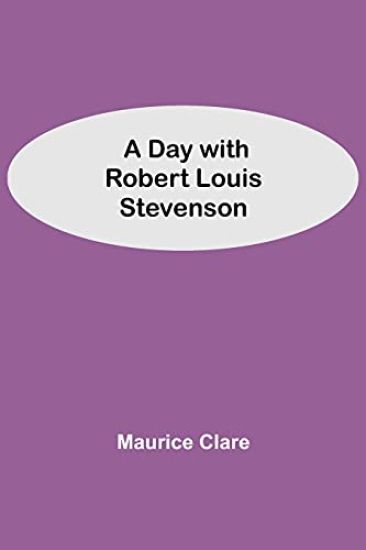 A Day with Robert Louis Stevenson