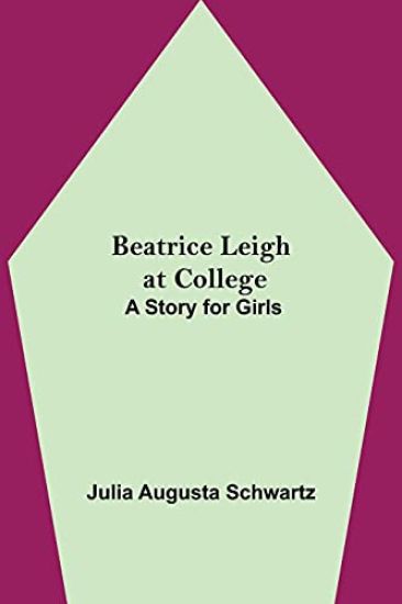 Beatrice Leigh at College