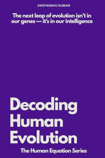 Decoding Human Evolution
