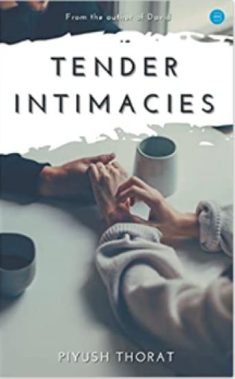 Tender Intimacies
