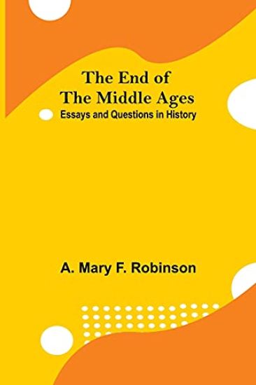 The End Of The Middle Ages