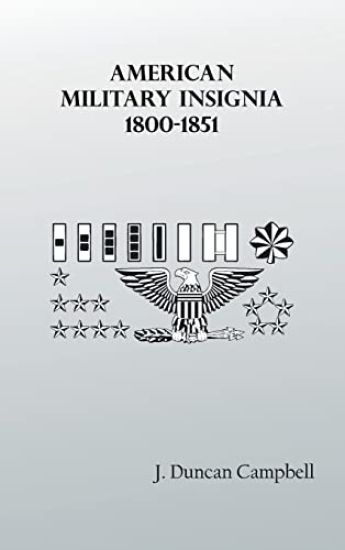 American Military Insignia, 1800-1851