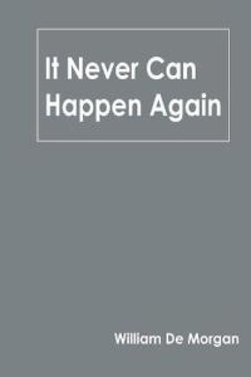 It Never Can Happen Again