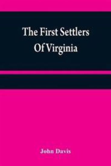 The first settlers of Virginia