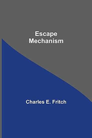 Escape Mechanism