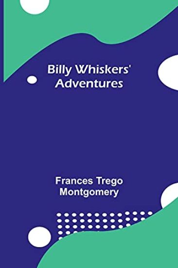 Billy Whiskers' Adventures