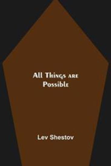 All Things are Possible