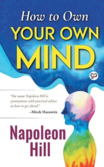 How to Own Your Own Mind