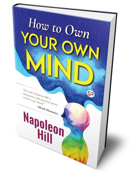 How to Own Your Own Mind