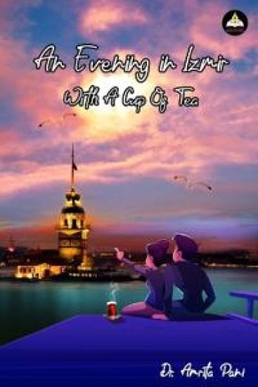 An Evening in Izmir,with a Cup of Tea