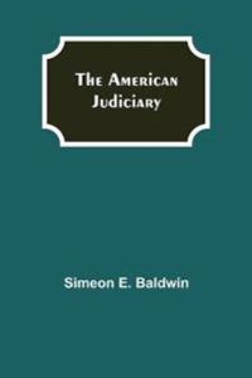 The American Judiciary