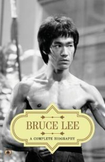 BRUCE LEE: A COMPLETE BIOGRAPHY (EditionFirst)