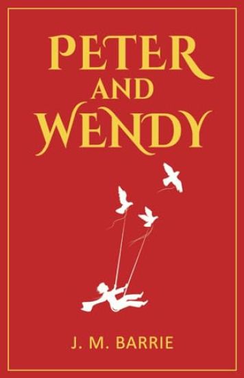 Peter and Wendy (EditionSecond Edition)