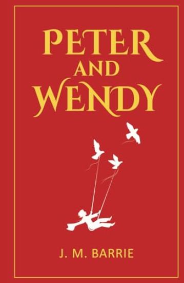 Peter and Wendy (EditionSecond Edition)