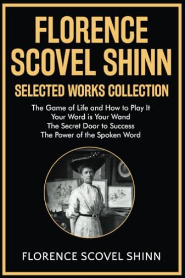 Florence Scovel Shinn Selected Works Collection