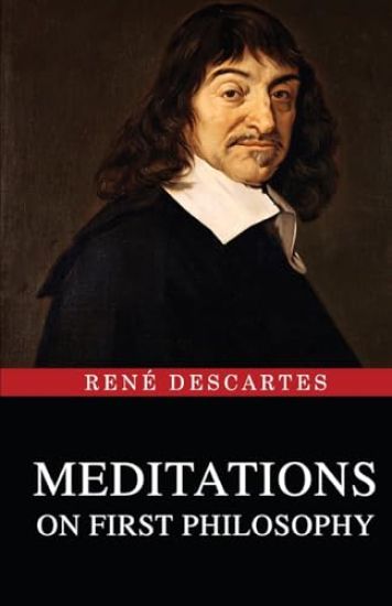 Meditations on First Philosophy