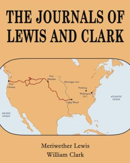 The Journals of Lewis and Clark