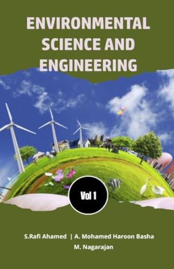 ENVIRONMENTAL SCIENCE AND ENGINEERING (Vol 1)