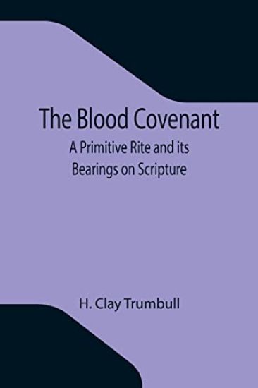 The Blood Covenant