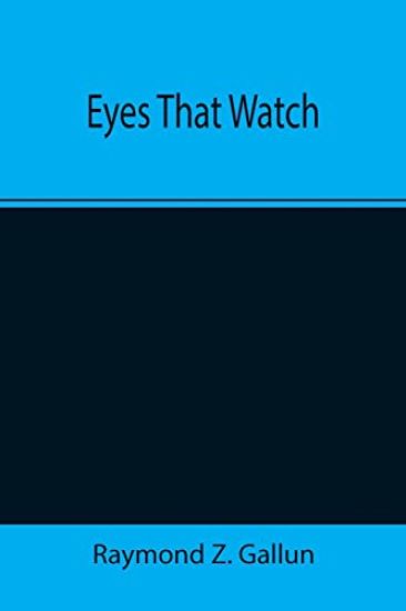 Eyes That Watch