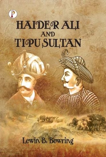 Haidar Ali and Tipu Sultan
