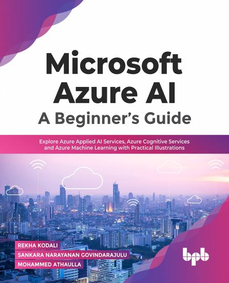 Microsoft Azure AI: A Beginner's Guide