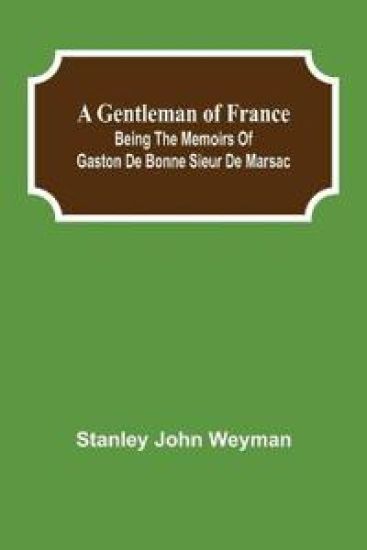 A Gentleman of France