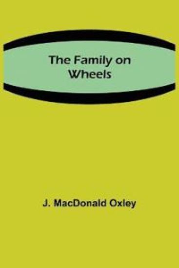 The Family on Wheels