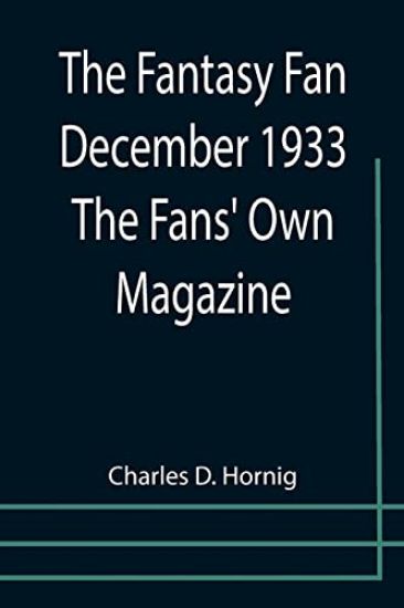 The Fantasy Fan December 1933 The Fans' Own Magazine