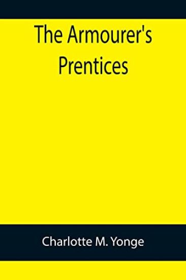 The Armourer's Prentices