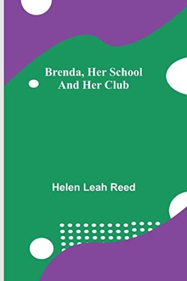 Brenda, Her School and Her Club
