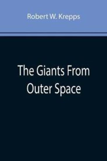 The Giants From Outer Space