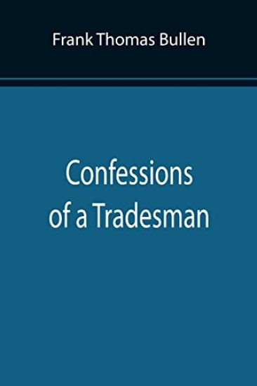 Confessions of a Tradesman