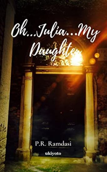 Oh...Julia...My Daughter