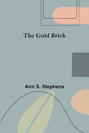 The Gold Brick