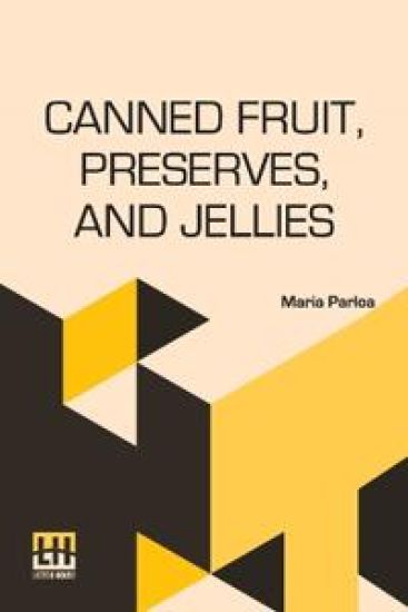 Canned Fruit, Preserves, And Jellies