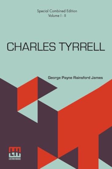 Charles Tyrrell (Complete)