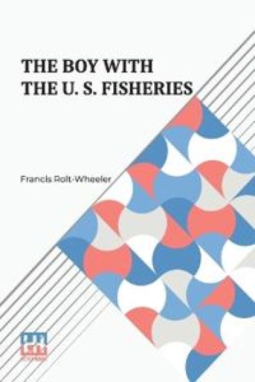 The Boy With The U. S. Fisheries