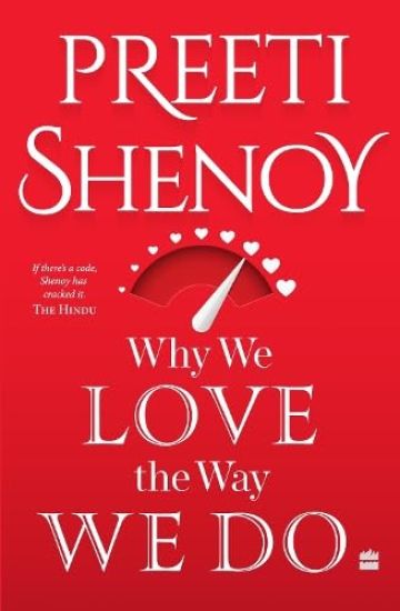 Why We Love The Way We Do