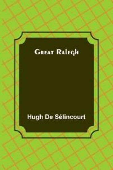 Great Ralegh