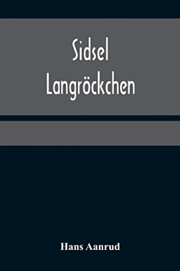 Sidsel Langröckchen