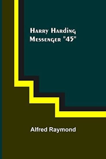 Harry Harding-Messenger "45"