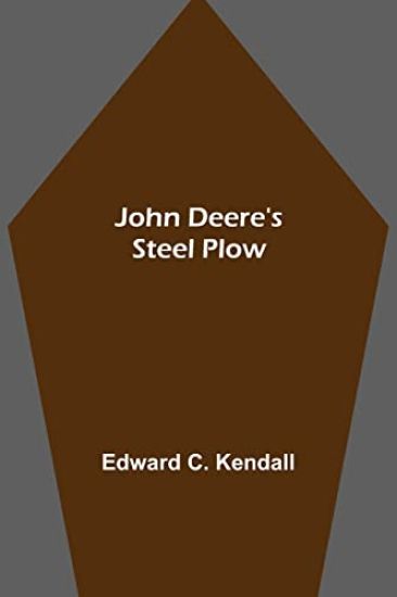 John Deere's Steel Plow