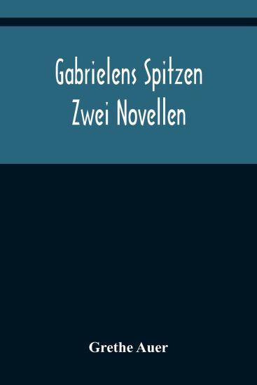 Gabrielens Spitzen