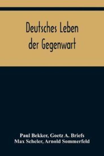 Deutsches Leben der Gegenwart