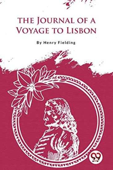 The Journal of a Voyage to Lisbon