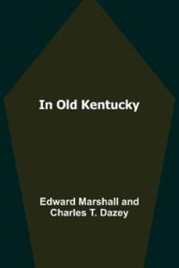 In Old Kentucky